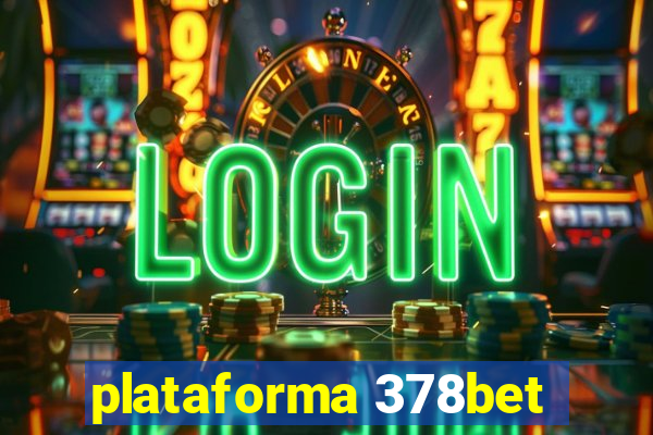 plataforma 378bet